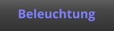 Beleuchtung